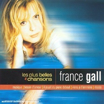 Cover for France Gall · Les Plus Belles (New) (CD) (1990)