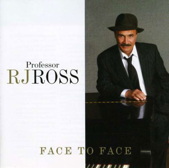 Cover for Professor Rj Ross · Face to Face (CD)