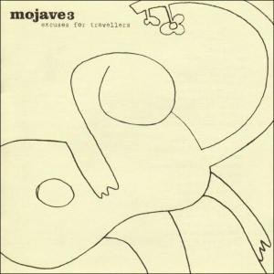 Cover for Mojave 3 · Excuses for Travellers (CD) (2000)