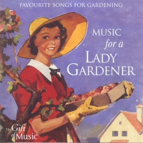 Cover for Music for a Lady Gardener (CD) (2004)