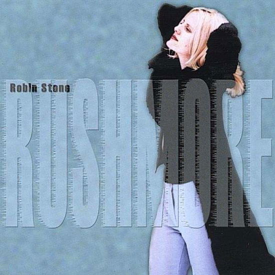 Rushmore - Robin Stone - Muzyka - CD Baby - 0660662995528 - 3 czerwca 2003