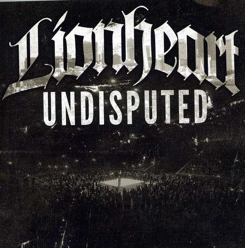 Cover for Lionheart · Undisputed (CD) (2012)