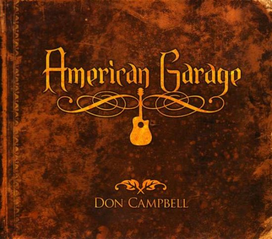 Cover for Don Campbell · American Garage (CD) (2007)