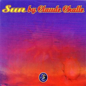 Cover for Claude Challe · Sun (Fra) (CD) (2004)