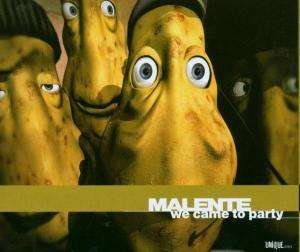 Cover for Malente · We Came To Party (CD) (2003)