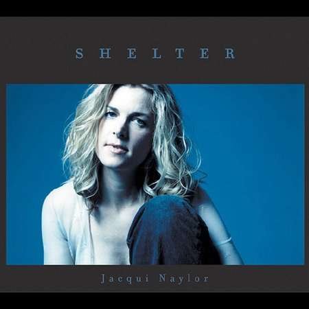 Cover for Jacqui Naylor · Shelter (CD) (2003)