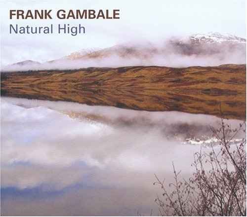 Cover for Frank Gambale · Natural High (CD) (2005)