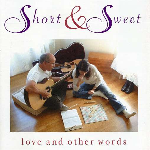 Cover for Short &amp; Sweet · Love &amp; Other Words (CD) (2004)