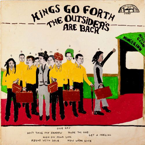 Outsiders Are Back - Kings Go Forth - Música - LUAKA BOP - 0680899007528 - 2017