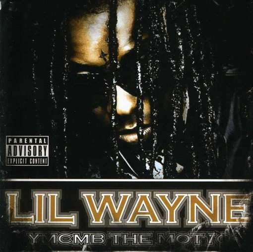Cover for Lil Wayne · Ymcmb the Motto (CD) (2012)