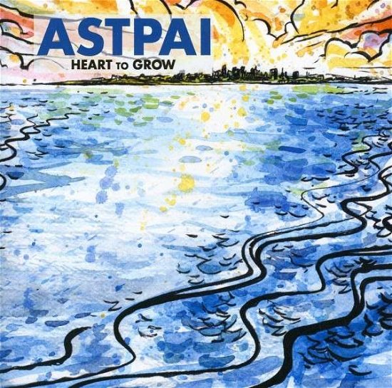 Cover for Astpai · Heart to Grow (CD) (2012)