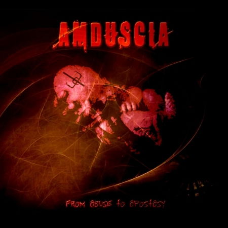 Cover for Amduscia · From Abuse to Apostasy (CD) (2008)