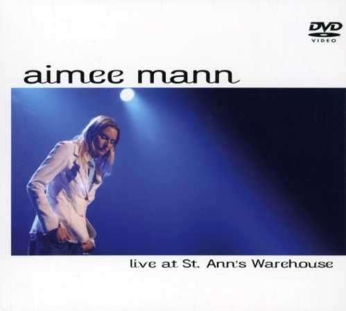 Aimee Mann-live at St. Ann's Warehouse - Aimee Mann - Filme - SI / SUPER EGO - 0698519001528 - 2. November 2004