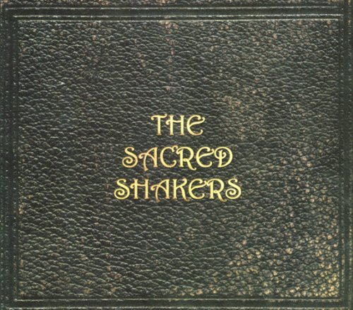 Sacred Shakers - Sacred Shakers - Musiikki - SIGNATURE SOUNDS - 0701237201528 - torstai 10. heinäkuuta 2008