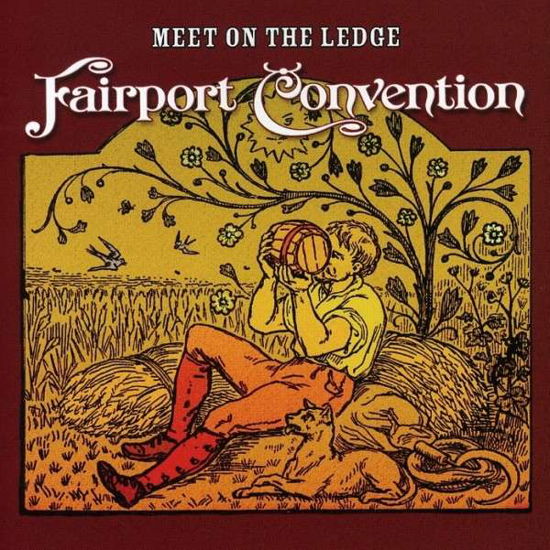 Cover for Fairport Convention · Meet on the Ledge (CD) (2008)