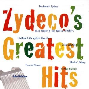 Zydeco's Greatest Hits - Zydeco's Greatest Hits / Vario - Music - EASYDISC - 0712136702528 - November 3, 1996