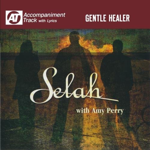 Gentle Healer-Selah - Selah - Music - Curb - 0715187327528 - June 15, 2011