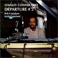 Cover for Stanley -Trio- Cowell · Departure #2 (CD) (2011)