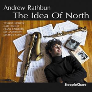 Cover for Andrew Rathbun · Idea of North (CD) (2010)