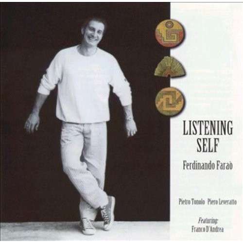 Listening Self - Ferdinando Farao - Music - Splasc(H) - 0716642049528 - August 31, 2010