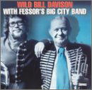 Cover for Bill -Wild- Davison · With Fessor's Big City Band (CD) (2023)