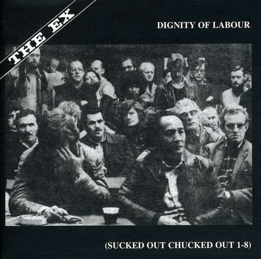 Cover for Ex · Dignity Of Labour (CD) [Box set] (1996)