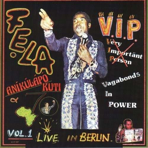 Cover for Fela Kuti · Vip &amp; Authority Stealing (CD) (2010)