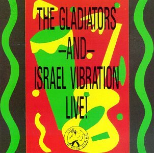 Cover for Gladiators Israel Vibration · Live (CD) (1999)