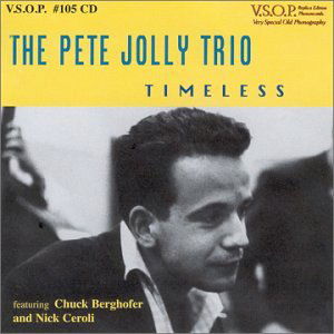 Timeless - Pete Jolly - Musiikki - Vsop Records - 0722937210528 - tiistai 18. marraskuuta 1997