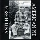 Anti Heros · American Pie (CD) (2018)