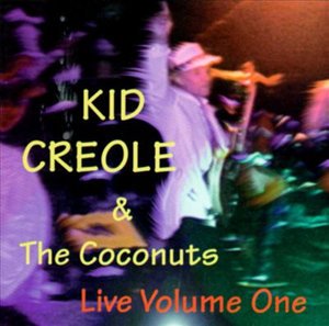 Cover for Kid Creole &amp; the Coconuts · Live Volume One (CD) (1990)