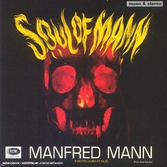 Soul of Mann - Manfred Mann - Musiikki - EMI - 0724349893528 - maanantai 25. tammikuuta 1999