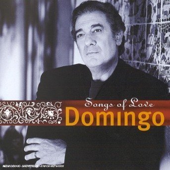 Cover for Placido Domingo · Songs of Love (CD) (2000)