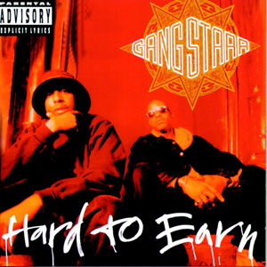 Hard To Earn - Gang Starr - Musique - Chrysalis - 0724382843528 - 25 octobre 1993