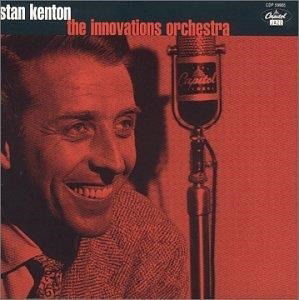 The Innovations Orchestra - Kenton Stan - Musiikki - CAPITOL JAZZ - 0724385996528 - lauantai 19. heinäkuuta 1997