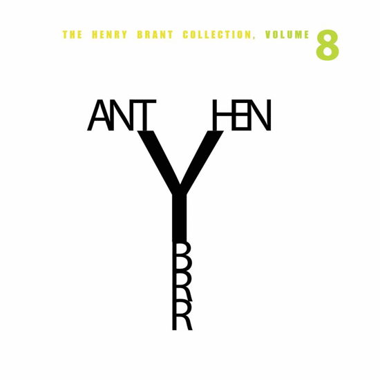 Cover for Henry Brant · Henry Brant Collection 8 (CD) (2008)