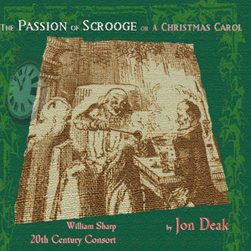 Cover for Deak · Passion of Scrooge: a Christmas Carol (CD) (2000)