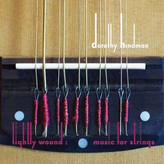 Cover for Hindman / Ibis / Crouch · Tightly Wound (CD) (2017)
