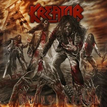 Cover for Kreator · Dying Alive (CD) (2013)
