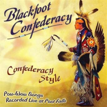 Cover for Blackfoot Confederacy · Confederacy Style (CD) (2006)