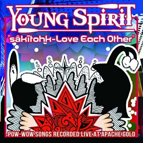 Young Spirit · Sakitohk - Love Each Other (CD) (2017)