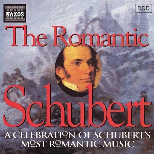 The Romantic Schubert - V/A - Musik - Naxos - 0730099221528 - 20. juni 1996
