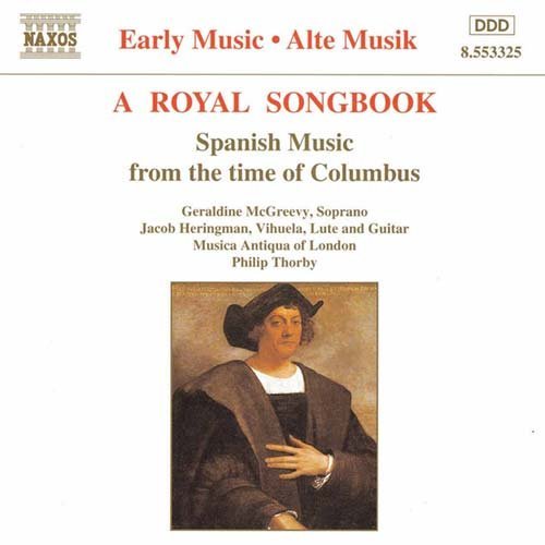 A Royal Songbook - G Mcgreevyj Heringman - Muzyka - NAXOS - 0730099432528 - 11 marca 1996