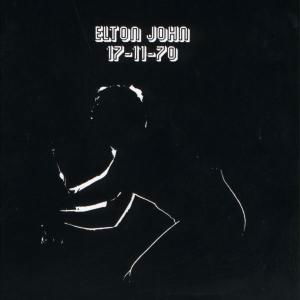 11-17-70 - Elton John - Musik - POLYGRAM - 0731452816528 - 18. September 1995