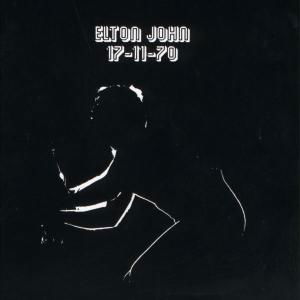 Cover for Elton John · 11-17-70 (CD) [Remastered edition] (1995)