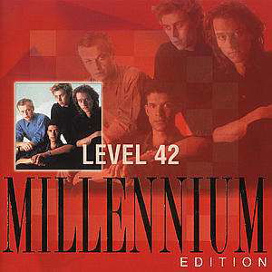 Millennium Edition - Level 42 - Música - UNIVERSAL - 0731454346528 - 12 de janeiro de 2009