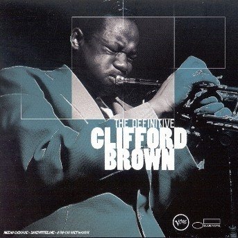 The Definitive Cliff - Clifford Brown - Music - VERVE - 0731458984528 - September 24, 2002