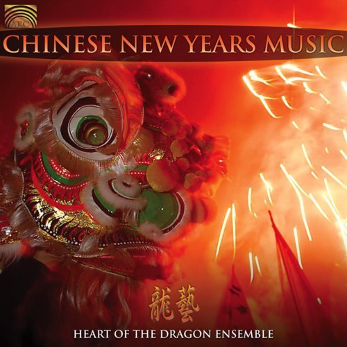 Cover for Heart of the Dragon Ensemble · Chinese New Years Music (CD) (2007)