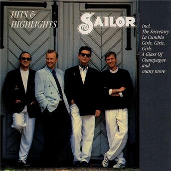 Cover for Sailor · Hits &amp; Highlights (CD) (1994)