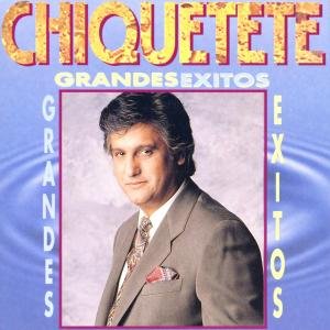 Cover for Chiquetete · Grandes Exitos (CD) (1995)